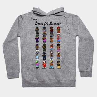 Dress for Success Hoodie